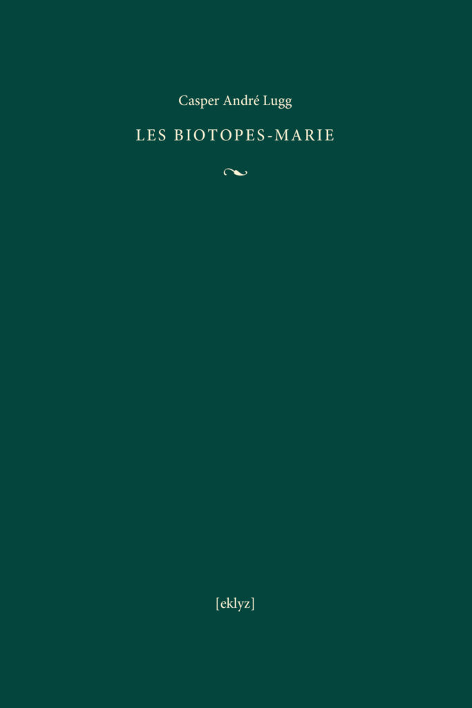 Couverture du livre "Les biotopes-marie" de Casper André Lugg aux éditions [eklyz]